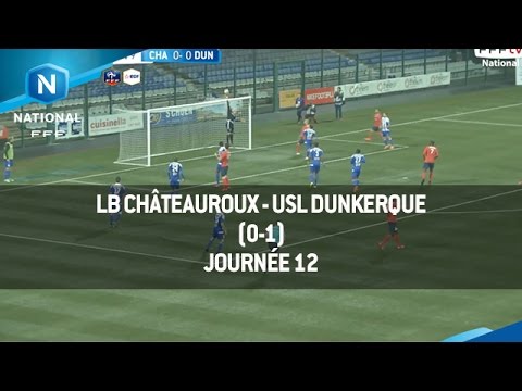 J12 LB Châteauroux   USL Dunkerque 0 1, le résumé