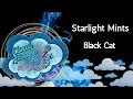 Starlight Mints - Black Cat - karaoke - instrumental