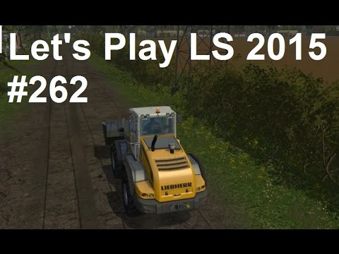 Let's Play Landwirtschafts Simulator 2015 #262 Erst mal aufräumen LS15 HD deutsch Farming Simulator