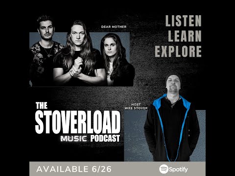 Stoverload Music Podcast - Dear Mother Preview