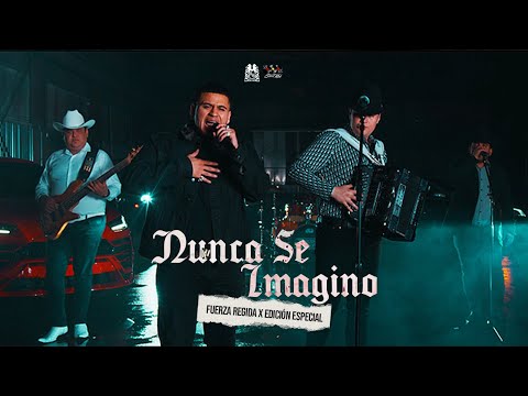 Fuerza Regida X Edición Especial - Nunca Se Imagino [Oficial Video]