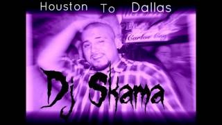 South Park Mexican- Houston To Dallas ,Dj Skama