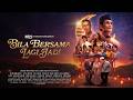 Filem Raya Astro 2026 Bila Bersama Lagi Jadi Full