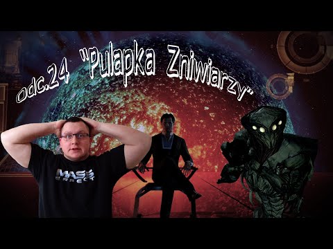 Zagrajmy w Mass Effect 2! - Odc.24 "Pułapka Żniwiarzy!"