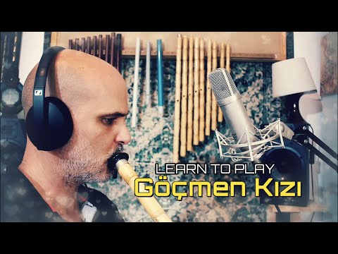 Learn To Play Göçmen Kızi With a Ney