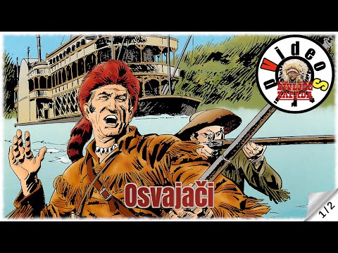 Priče sa Divljeg Zapada - Osvajači - Strip u boji - (1/2)