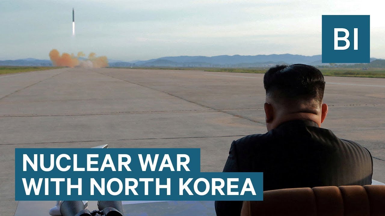 What Would Happen If North Korea Launched A Nuclear Weapon
