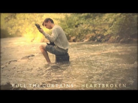 'Pull The Curtains - Heartbroken' performed by hendrik
