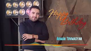 Арман Товмасян - День Рождения (2021)