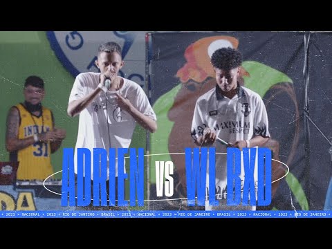ADRIEN VS WL BXD (PRIMEIRA FASE) - ESTADUAL RIO DE JANEIRO - DUELO NACIONAL 2023 (22/10/023)