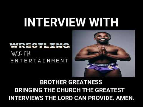 Brother Greatness Wrestling With; A Baby Getting Donated To The Church Of Greatness