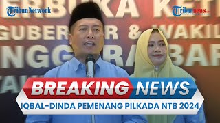 BREAKING NEWS: Tok! KPU NTB Umumkan Hasil Rekapitulasi Suara, Iqbal-Dinda Pemenang Pilkada 2024
