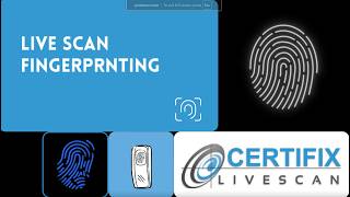 Certifix Live Scan: What is Live Scan Fingerprinting