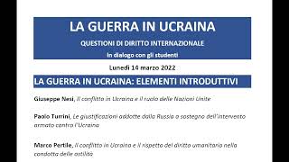 La guerra in Ucraina: elementi introduttivi - 14/03/2022