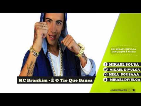 MC Brankim - É O Tio Que Banca (DJ Yuri Martins) Lançamento 2017