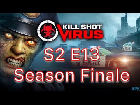 Kill Shot Virus S2 E13