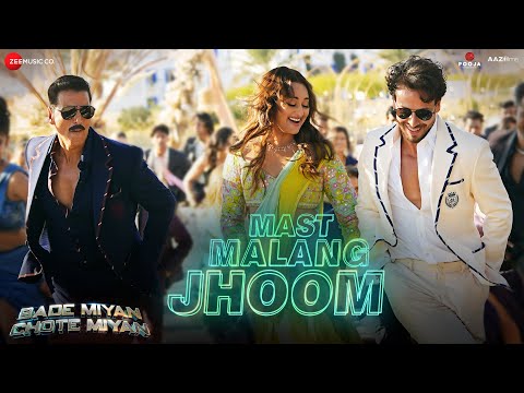 Mast Malang Jhoom Lyrics (Bade Miyan Chote Miyan) - Arijit, Vishal & Nikhita