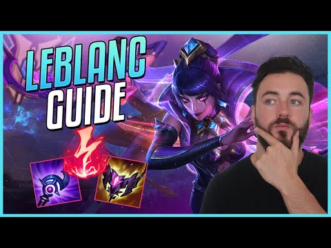 LEBLANC Guide - How To LEARN and Carry With LEBLANC Step by Step - Detailed Guide