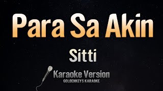 Para Sa Akin - Sitti (Karaoke)