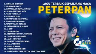 Download lagu FULL ALBUM PETERPAN TANPA IKLAN ? | LAGU TERPOPULER SEPANJANG MASA mp3 Download lagu FULL ALBUM PETERPAN TANPA IKLAN ? | LAGU TERPOPULER SEPANJANG MASA mp3