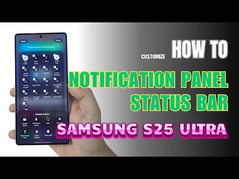 How to Edit Notification Panel Shortcuts | Status Bar Samsung Galaxy S25 Ultra