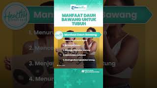 Kerap Dianggap Sepele, Daun Bawang Kaya akan Manfaat untuk Kanker dan Atasi Kolesterol