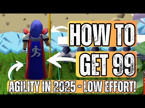 Get 99 Agility in OSRS Without Putting in MAX Effort?