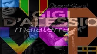 Gigi D&#39;Alessio MALATERRA [Testo|Lyrics]