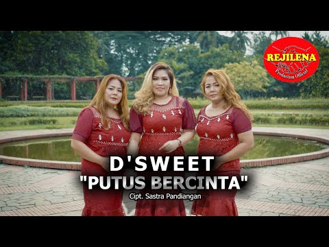 D'SWEET - PUTUS BERCINTA| LAGU BATAK TERBARU (OFFICIAL MUSIC VIDEO)