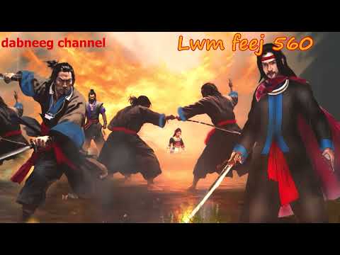 Lwm feej tub nab dub shaman ntu 560 - pov sawb vs looj kiab toog - Swordsman of Justice stories