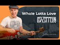 Whole Lotta Love by Led Zeppelin | Easy Guitar Lesson