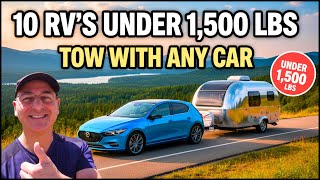Top 10 Smallest Travel Trailers Under 1,500 LBS / Which One Would You Pick?