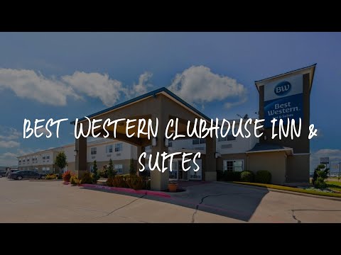 Best Western Clubhouse Inn & Suites Review - Mineral Wells , United States of America