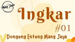 Download lagu INGKAR 01, Dongeng Enteng Mang Jaya, Carita Sunda @MangJaya mp3 Download lagu INGKAR 01, Dongeng Enteng Mang Jaya, Carita Sunda @MangJaya mp3