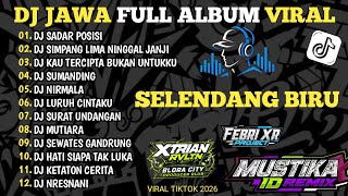 Download lagu DJ JAWA FULL ALBUM VIRAL 2026 | SELENDANG BIRU | FULL BASS HOREG‼️REGGAE KERONCONG BWI mp3