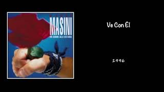 Marco Masini - Ve Con Él