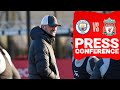 Jürgen Klopp's pre-match press conference | Manchester City