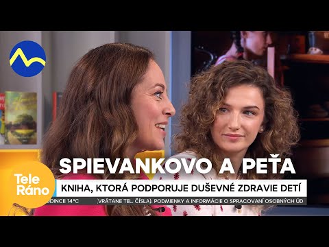 Spievankovo a Peťka Dubayová: Kniha pre podporu zdravia detskej duše | Teleráno