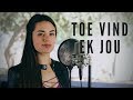 Toe Vind Ek Jou - Francois van Coke & Karen Zoid | Camille van Niekerk cover