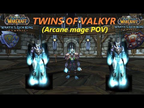 TOGC 25 Heroic ' Twins of Valkyr ' (Arcane Mage Pov) - WOTLK CLASSIC