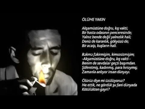 Orhan Veli Kanık, Ölüme Yakın (Eser Gökay'ın Sesinden)