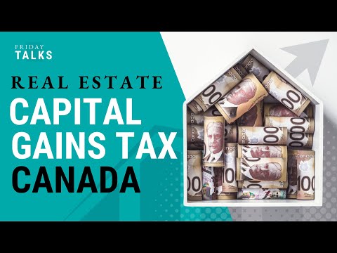Understanding Real Estate Capital Gains Tax: Canada Edition