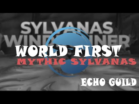 WORLD FIRST MYTHIC SYLVANAS WINDRUNNER KILL BY ECHO GUILD - GINGI POV ( FULL FIGHT )