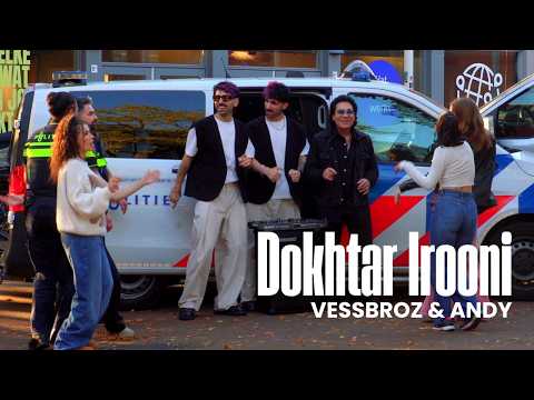 Vessbroz & Andy - Dokhtar Irooni 2024(official music video) @andymusictv {Vessbroz 2.0}