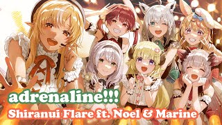 [Shiranui Flare] [3D] - adrenaline!!! / TrySail ft. Noel &amp; Marine