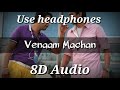 Our Kal Oru Kannadi Venaam Machan Udhayanidhi Stalin Santhanam 8D Audio