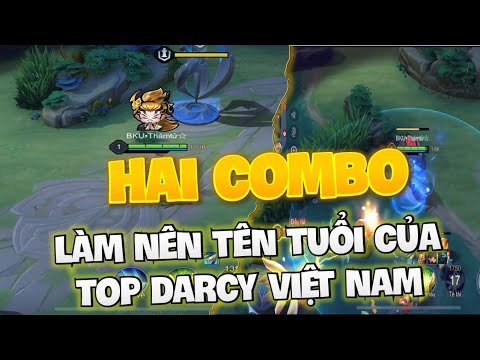 Cách Combo D'arcy