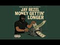 Money Gettin' Longer