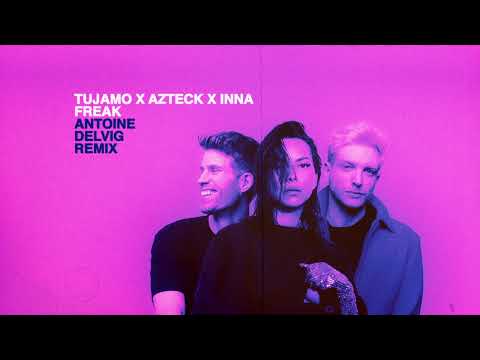 Tujamo, Azteck & Inna - Freak (Antoine Delvig Remix) [SMASH THE HOUSE]