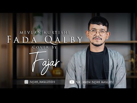 Mevlan Kurtishi || Fada Qalby Cover by Fajar